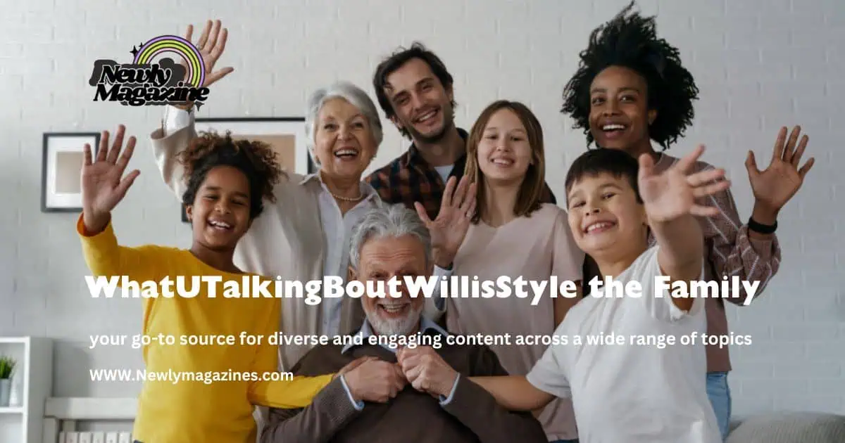 A lively family conversation showcasing the essence of "whatutalkingboutwillistyle the family" in a warm, engaging atmosphere.