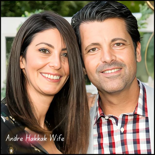 andre-hakkak-wife